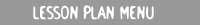 Lesson Plan Menu
